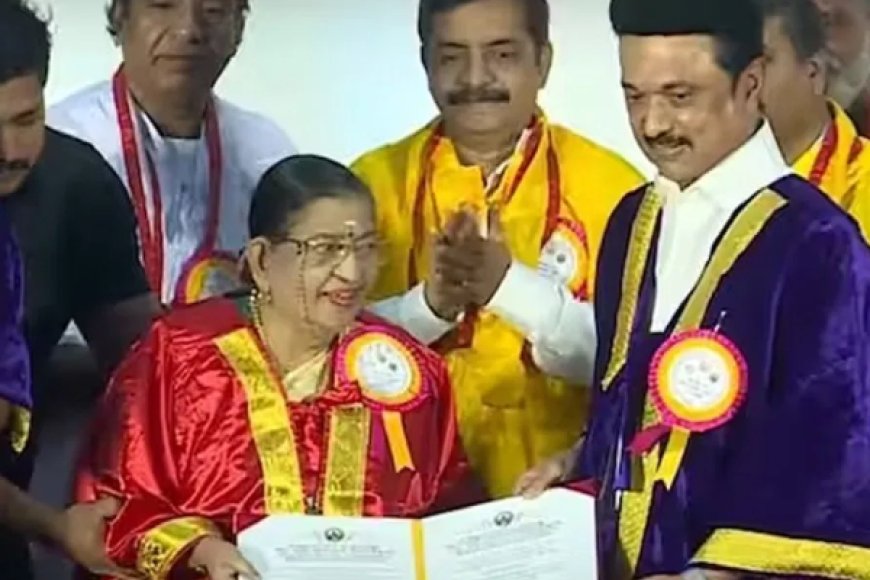 பின்னணி பாடகி பி.சுசீலாவிற்கு கவுரவ டாகடர் பட்டம்!